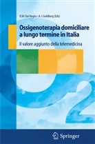 Roberto Walter Dal Negro, Allen I. Goldberg - Ossigenoterapia domiciliare a lungo termine in Italia