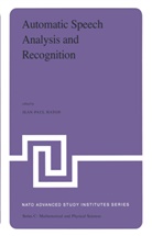 Jean-Paul Haton - Automatic Speech Analysis and Recognition