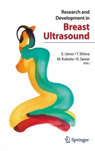 M. Kuboto, Mitsuhiro Kuboto, M Kuboto et al, K. Sawai, Kiyoshi Sawai, Shiina... - Research and Development in Breast Ultrasound