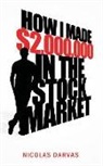 Nicholas Darvas, Nicolas Darvas - How I Made $2,000,000 in the Stock Market