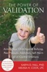 Melissa Cook, Melissa H Cook, Melissa H. Cook, Karyn Hall, Karyn D Hall, Karyn D. Hall... - The Power of Validation