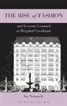 Ira Neimark, Neimark Ira - The Rise of Fashion and Lessons Learned at Bergdorf Goodman