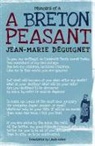 Linda Asher, J. M. Deguignet, J. M./ Asher Deguignet, Jean-Marie Deguignet - Memoirs of a Breton Peasant