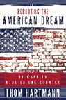Thom Hartmann - Rebooting the American Dream