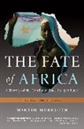 Martin Meredith - The Fate of Africa