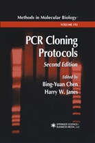 Bing-Yua Chen, Bing-Yuan Chen, Harry Janes, Harry W. Janes, W Janes, W Janes - PCR Cloning Protocols
