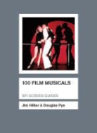 J. Gibbs, J. Pye Gibbs, Gibbs J., Jim Hillier, Jim Pye Hillier, HILLIER JIM PYE DOUGLAS... - 100 Film Musicals
