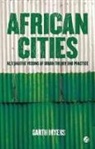 Garth Myers, Garth Andrew Myers, Professor Garth Myers - African Cities