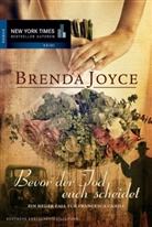 Brenda Joyce - Bevor der Tod euch scheidet