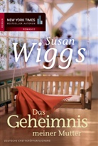 Susan Wiggs - Das Geheimnis meiner Mutter