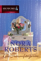 Nora Roberts - Die Traumfängerin
