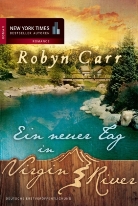 Robyn Carr - Ein neuer Tag in Virgin River