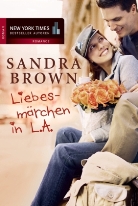 Sandra Brown - Liebesmärchen in L. A.