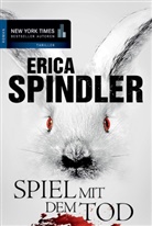Erica Spindler - Spiel mit dem Tod