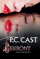 P C Cast, P. C. Cast, P.C. Cast - Gekrönt