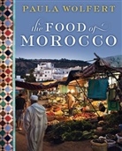 Quentin Bacon, Paula Wolfert, Quentin Bacon - The Food of Morocco