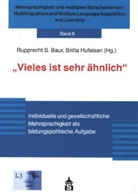 Rupprecht S. Baur, Hufeisen, Britta Hufeisen, Rupprech S Baur - Vieles ist sehr ähnlich