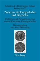 Aloy Winterling, Aloys Winterling - Zwischen Strukturgeschichte und Biographie