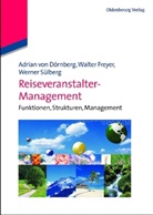 Dörnber, Adrian vo Dörnberg, Adrian von Dörnberg, Adrian von (Prof. Dr. Dörnberg, Ernst-Adrian von Dörnberg, Freye... - Reiseveranstalter-Management