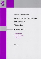 Ingo Gold, Karl-Edmund Hemmer, Achim Wüst - Klausurentraining Strafrecht