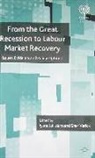 Iyanatul (EDT)/ Verick Islam, Iyanatul Islam, Sher Verick - From the Great Recession to Labour Market Recovery