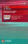 Hilda R. Guerrero Garcia Rojas - El Agua En Mexico. Consecuencias de Las Politicas de Intervencion En El Sector