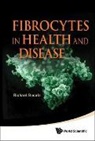 Richard Bucala, Richard Bucala, Richard Bucala, Bucala Richard - Fibrocytes In Health And Disease