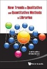 Anthi Katsirikou &amp; Christos Skiadas, Anthi Katsirikou, Christos Skiadas, Christos H Skiadas - NEW TREND IN QUALTT & QUANTT METH IN LIB