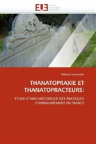 Mélanie Lemonnier, Lemonnier-m - Thanatopraxie et thanatopracteurs: