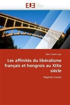 Réka Csepeli Lapp, Csepeli Lapp-R - Les affinites du liberalisme