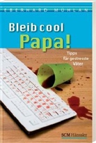 Eberhard Mühlan - Bleib cool, Papa