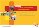 Sabin Dietlmeier, Sabine Dietlmeier, Manuela Schmidt - Clever vorbereiten und bestehen - Prüfungsvorbereitung zur Abschlussprüfung Verkäufer/Verkäuferin und Kaufmann/Kauffrau im Einzelhandel. Tl.1
