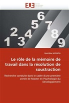Mathilde MIGNON, Mignon-m - Le role de la memoire de travail