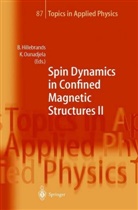 Burkar Hillebrands, Burkard Hillebrands, Ounadjela, Ounadjela, Kamel Ounadjela - Spin Dynamics in Confined Magnetic Structures II