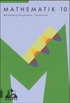 Günthe Frenzel, Günther Frenzel, Heidemari Heinrich, Liesenberg, Hans-Dieter Sill - Mathematik, Ausgabe Mecklenburg-Vorpommern, Neubearbeitung: Lehrbuch, Klasse 10, Gymnasium