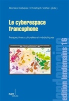 Monika Haberer, Christoph Vatterer, Dr. Monika Haberer, Monik Haberer, Monika Haberer, D Monika Haberer... - Le cyberespace francophone