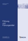Winfrie Heinemann, Winfried Heinemann - Führung und Führungsmittel