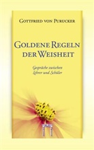 Gottfried von Purucker - Goldene Regeln der Weisheit