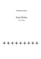 Wolfgang Kempkes - Ferne Welten