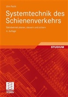 Jörn Pachl - Systemtechnik des Schienenverkehrs