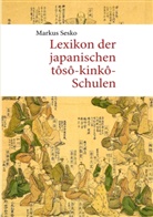 Markus Sesko - Lexikon der japanischen tôsô-kinkô-Schulen