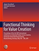 Herrmann, Herrmann, Christoph Herrmann, Jürge Hesselbach, Jürgen Hesselbach - Functional Thinking for Value Creation