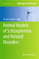 Patrici O'Donnell, Patricio O'Donnell - Animal Models of Schizophrenia and Related Disorders