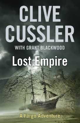  Blackwood, Grant Blackwood,  Cussle, Cliv Cussler, Clive Cussler - Lost Empire - Fargo Adbenture 2