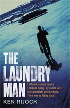 Kenneth Rijock - The Laundry Man