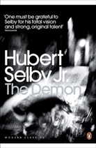 Hubert Selby Jr., Hubert Selby, Hubert Selby Jr - The Demon