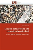 Nadia Messaci, Messaci-N - Le sacre et le profane a la