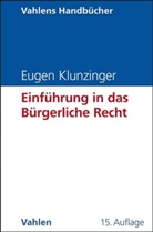 Eugen Klunzinger - Einführung in das Bürgerliche Recht