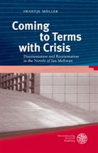 Swantje Möller - Coming to Terms with Crisis