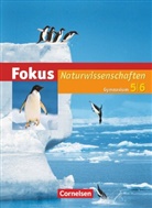 Kari Arnold, Karin Arnold, Ud Backhaus, Udo Backhaus, Udo u a Backhaus, Siegfried Bresler... - Fokus Naturwissenschaften, Gymnasium Hessen: Fokus Naturwissenschaften - Gymnasium Hessen und Rheinland-Pfalz - 5./6. Schuljahr